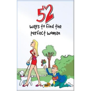 52 Ways to Find the Perfect...