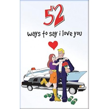 52 Ways to Say I Love You...