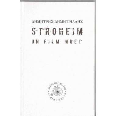 Stroheim Un film muet