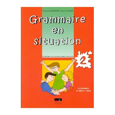 GRAMMAIRE EN SITUATION 2