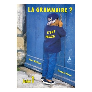 LA GRAMMAIRE C'ST FACILE...