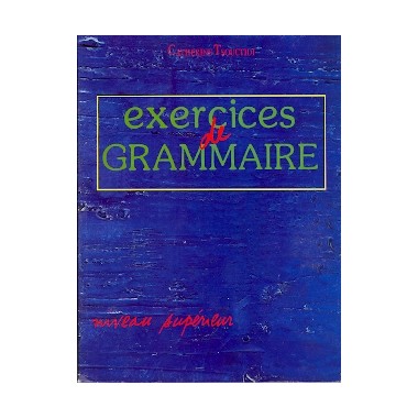 EXERCICES DE GRAMMAIRE...