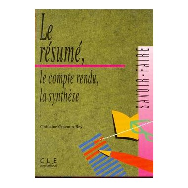 LE RESUME LE COMPTE RENDU...