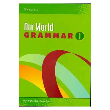 OUR WORLD 1 GRAMMAR