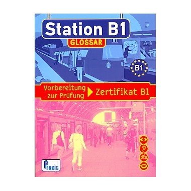STATION B1 GLOSSAR