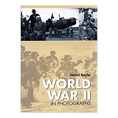 World War II in Photographs