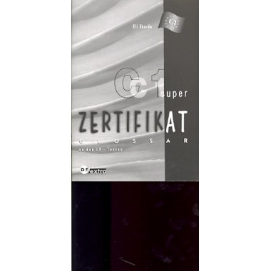 ZERTIFIKAT SUPER C1 GLOSSAR