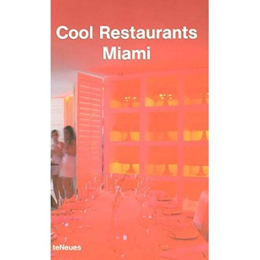 Cool Restaurants Miami