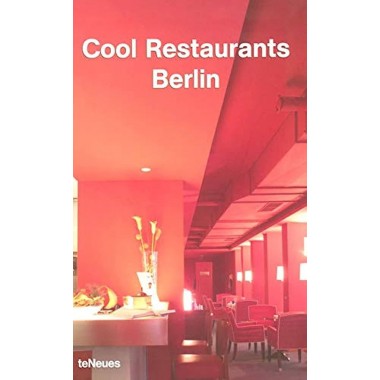 Cool Restaurants Berlin