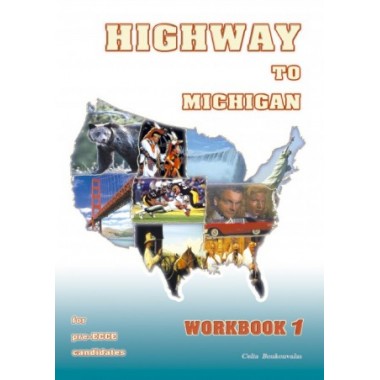 HIGHWAY TO MICHIGAN 1 WORKBOOK