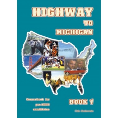 HIGHWAY TO MICHIGAN BOOK 1...
