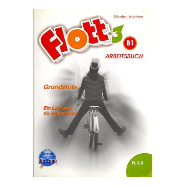 FLOTT 3 ARBEITSBUCH B1