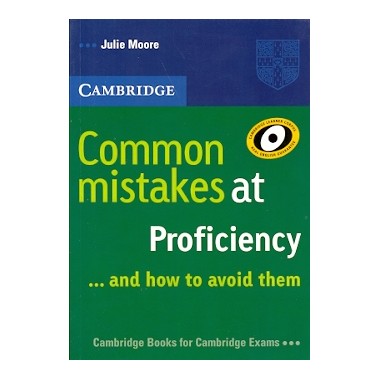 COMMON MISTAKES AT PROFICIENCY