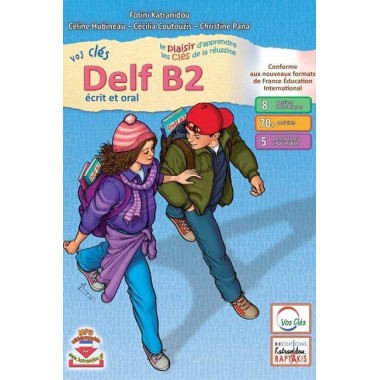 Vos Cles Delf B2 Ecrit Et Oral