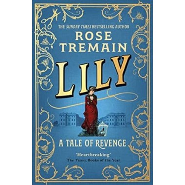 Lily A Tale of Revenge
